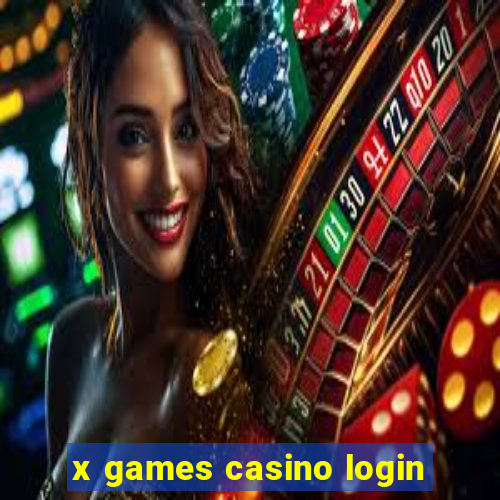 x games casino login